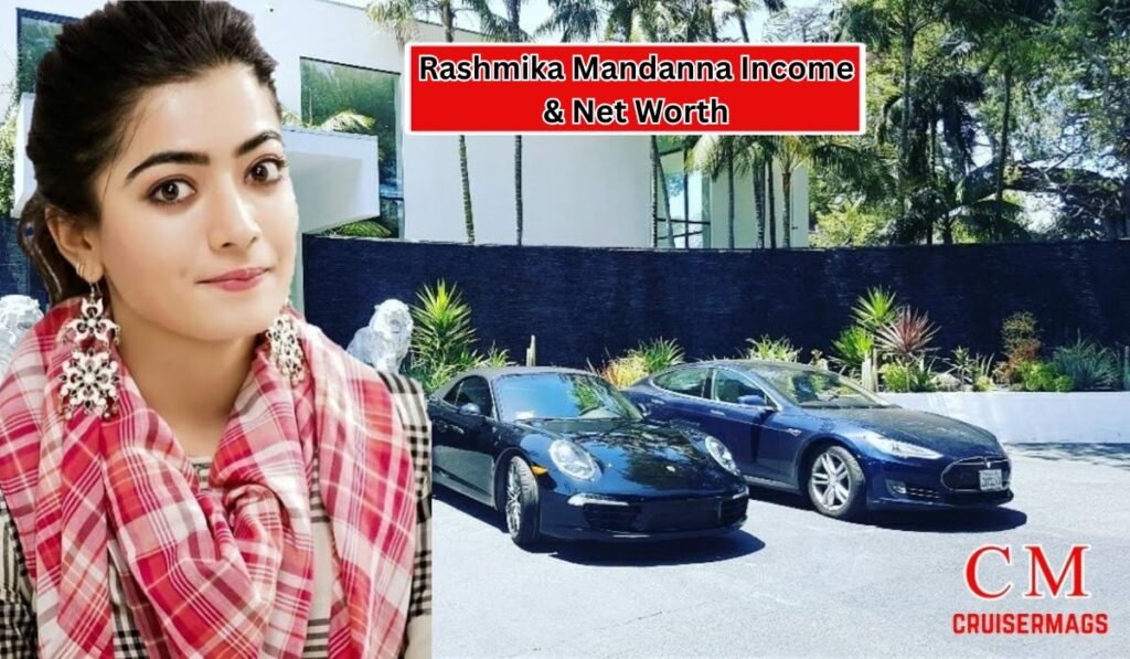 Rashmika Mandanna Income & Net Worth